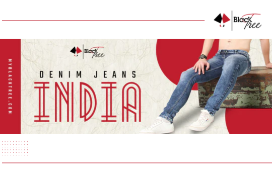 Know Everything about Denim Jeans in India - Styles, Trends, and Fashion