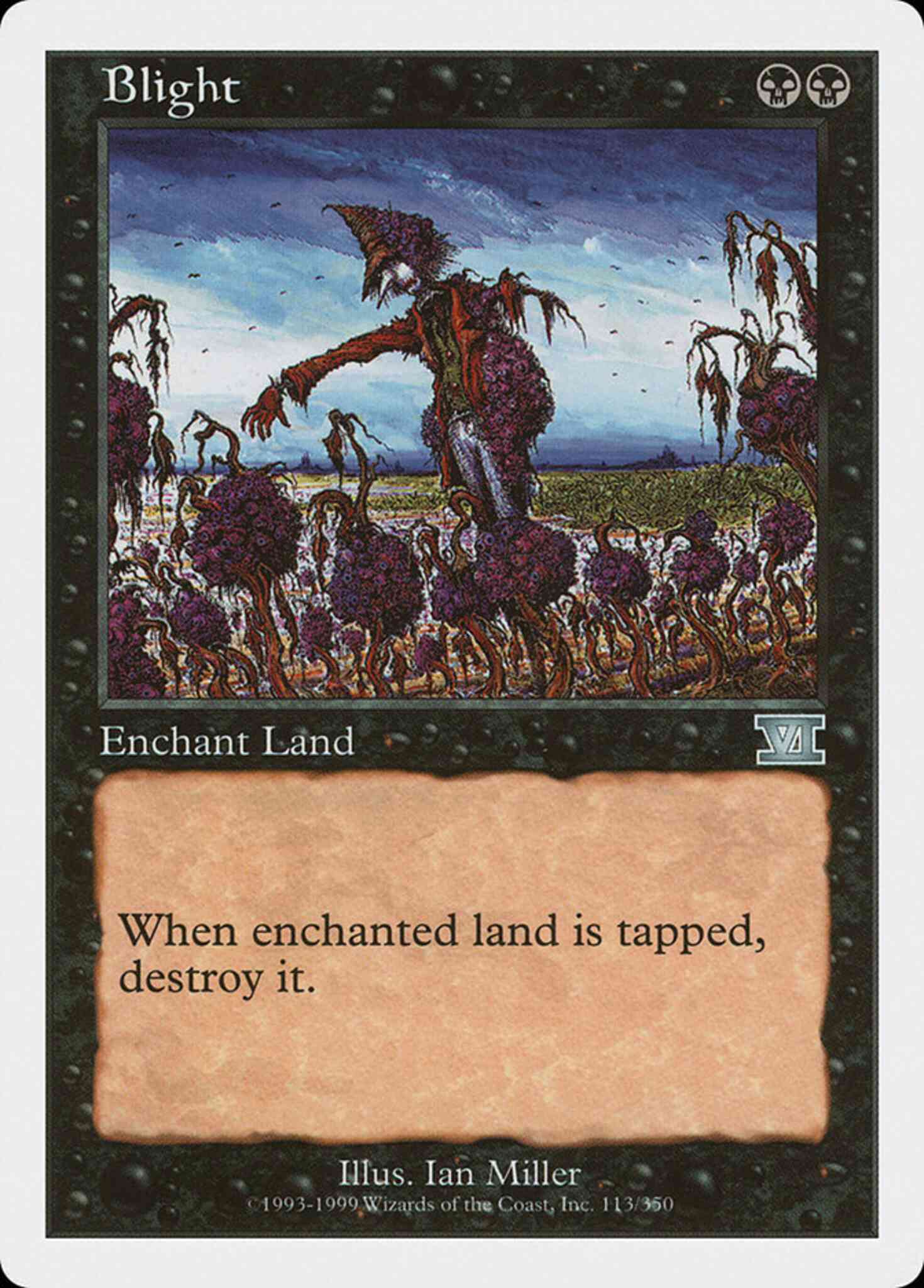 Blight [113] [Classic Sixth Edition] [Non-Foil]