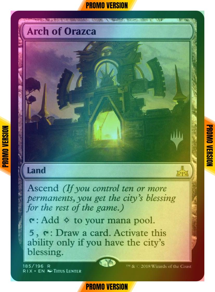 Arch of Orazca [185p] [Promo Pack] [Rivals of Ixalan Promos] [Foil]