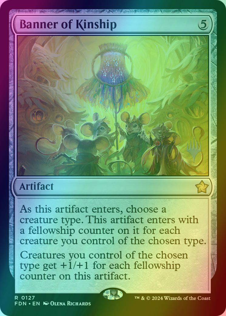 Banner of Kinship [127p] [Promo Pack] [Foundations: Promos] [Foil]