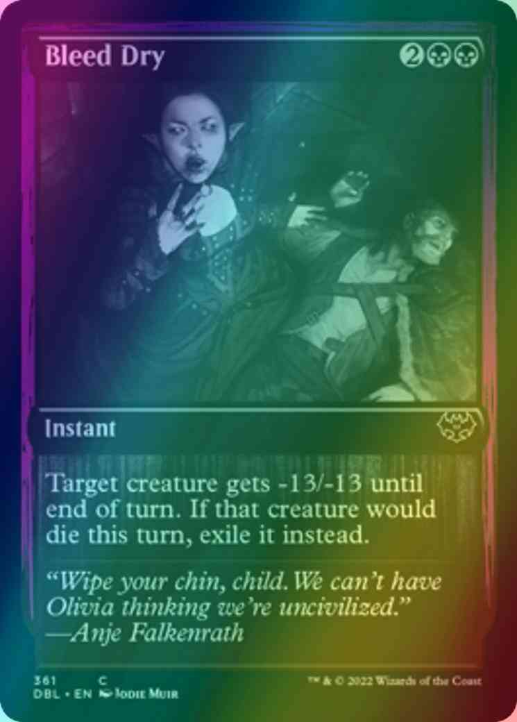 Bleed Dry [361] [Innistrad: Double Feature] [Foil]