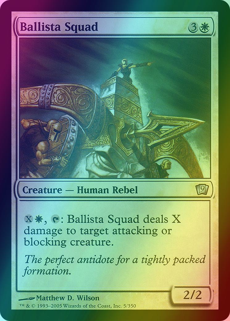 Ballista Squad [5x] [Ninth Edition] [Foil]