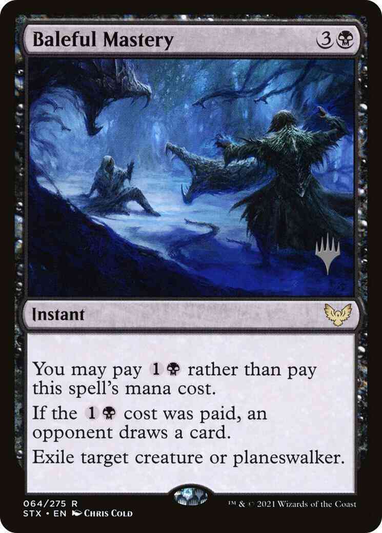 Baleful Mastery [Promo Pack] [64p] [Strixhaven: School of Mages Promos] [Non-Foil]