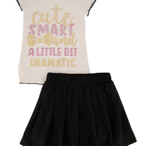 Little Girls Cute Smart and A Little Bit Dramatic Tee with Skirt