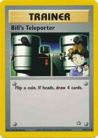 Bill's Teleporter - 91/111 - Uncommon - Unlimited [neo1U-91] [Non-Holo]