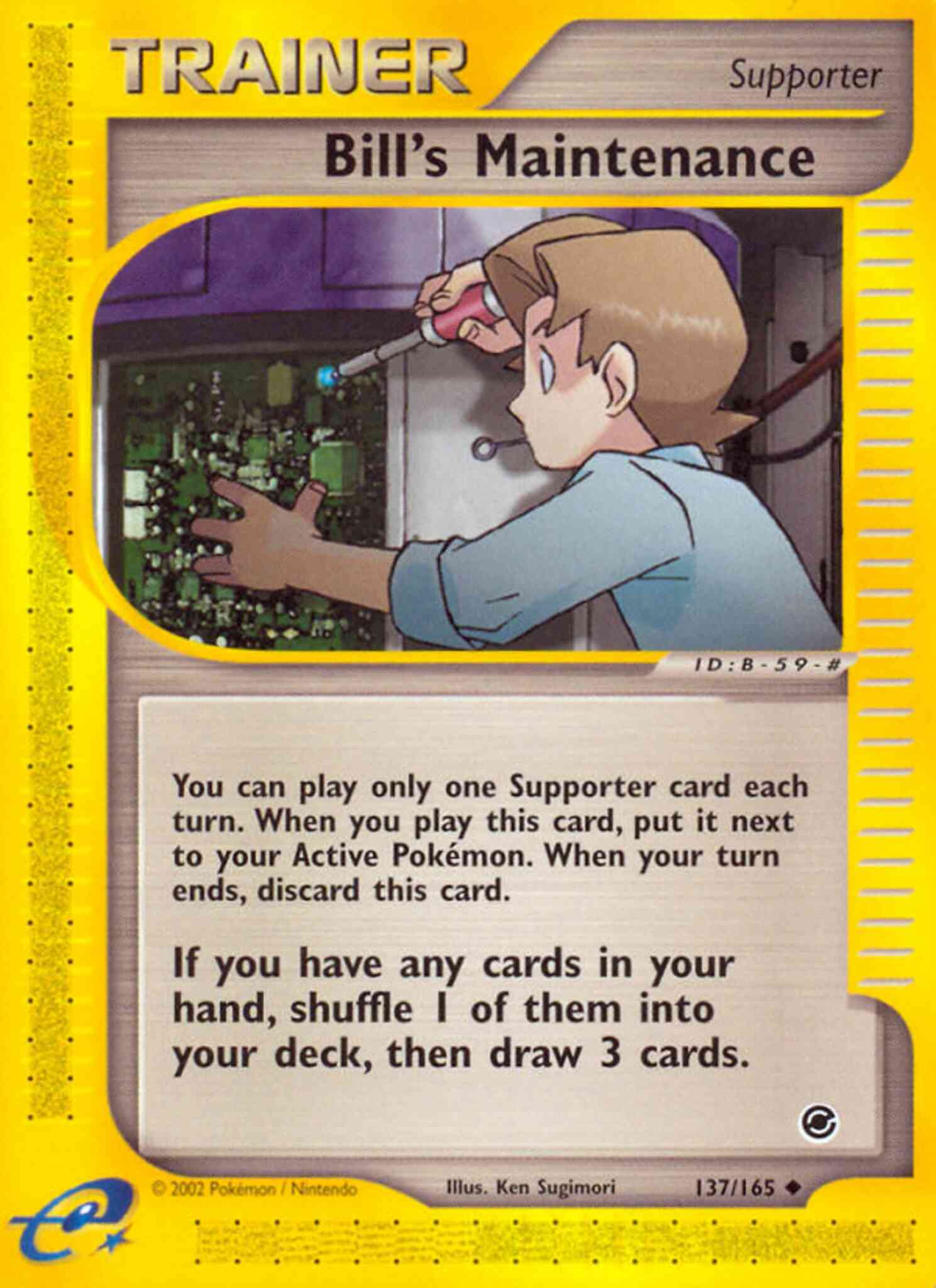 Bill's Maintenance - 137/165 - Uncommon [ecard1-137] [Reverse Holo]