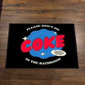 Dont do coke Washable Rug