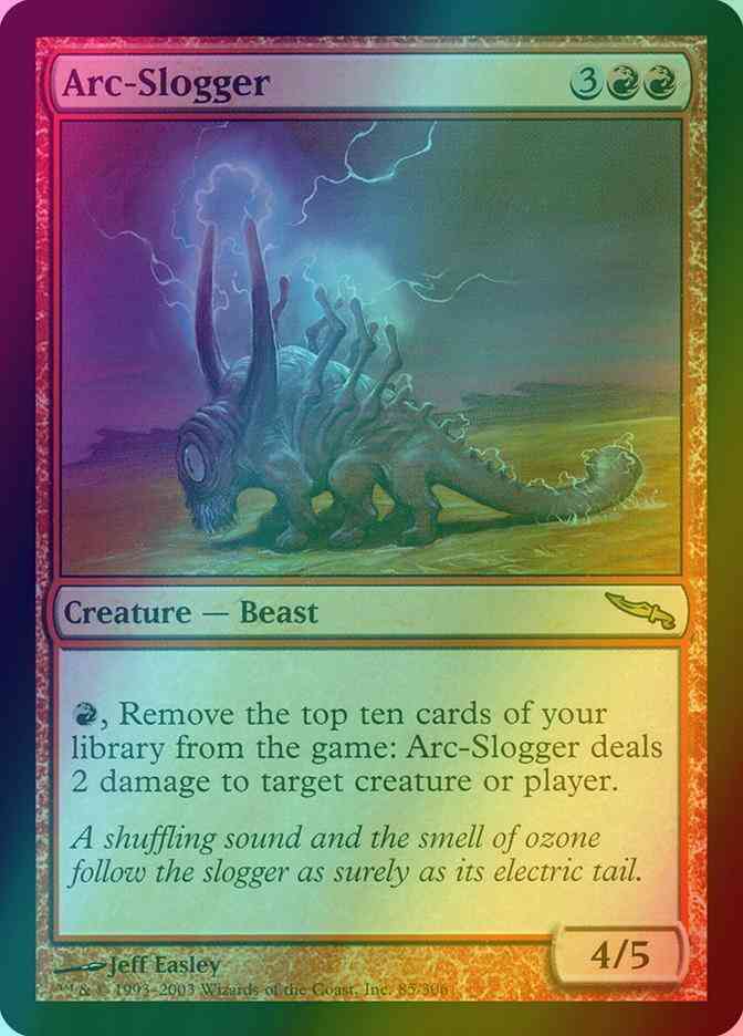 Arc-Slogger [85] [Mirrodin] [Foil]