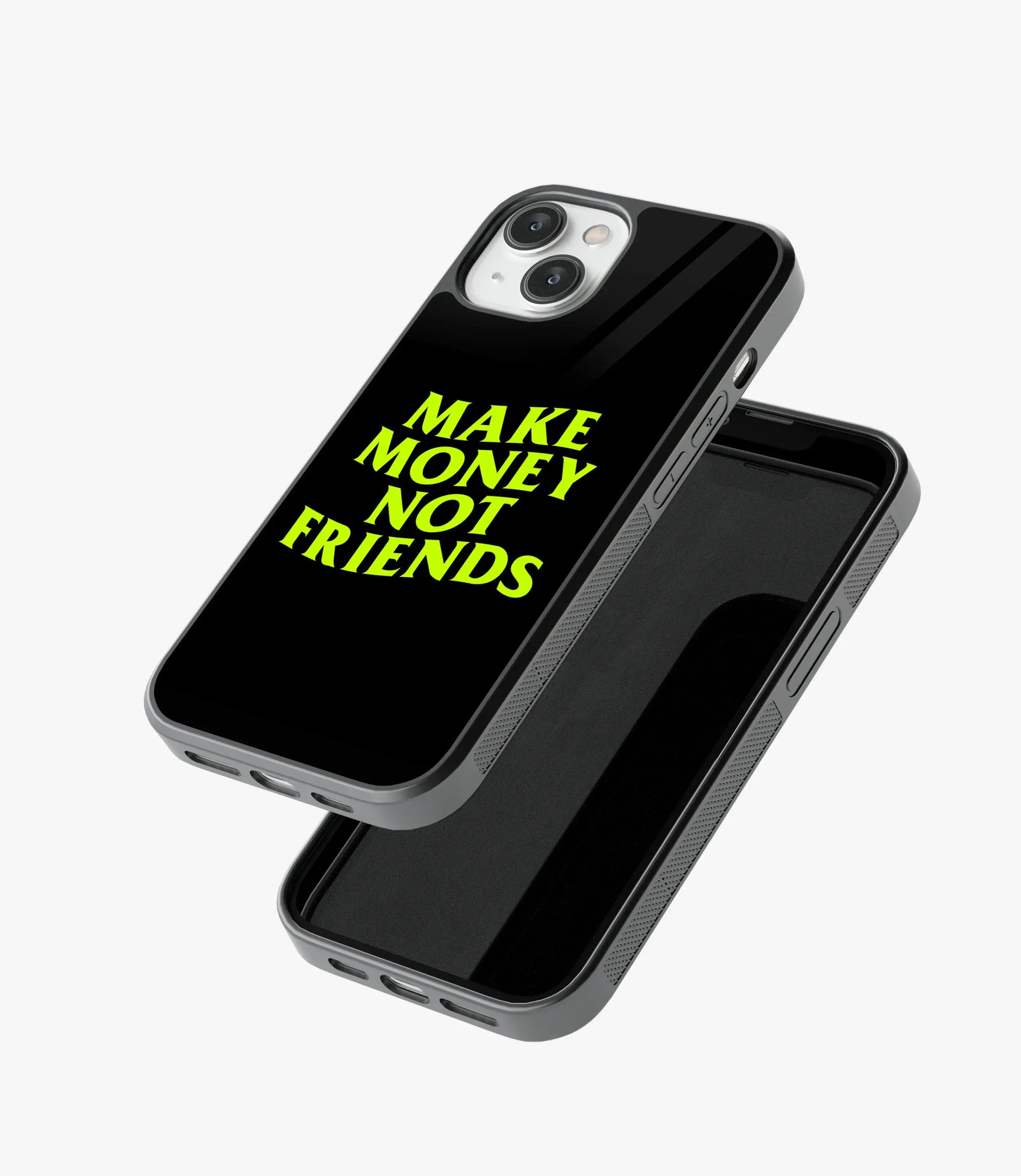Make Money Not Friends Glass Phone Case