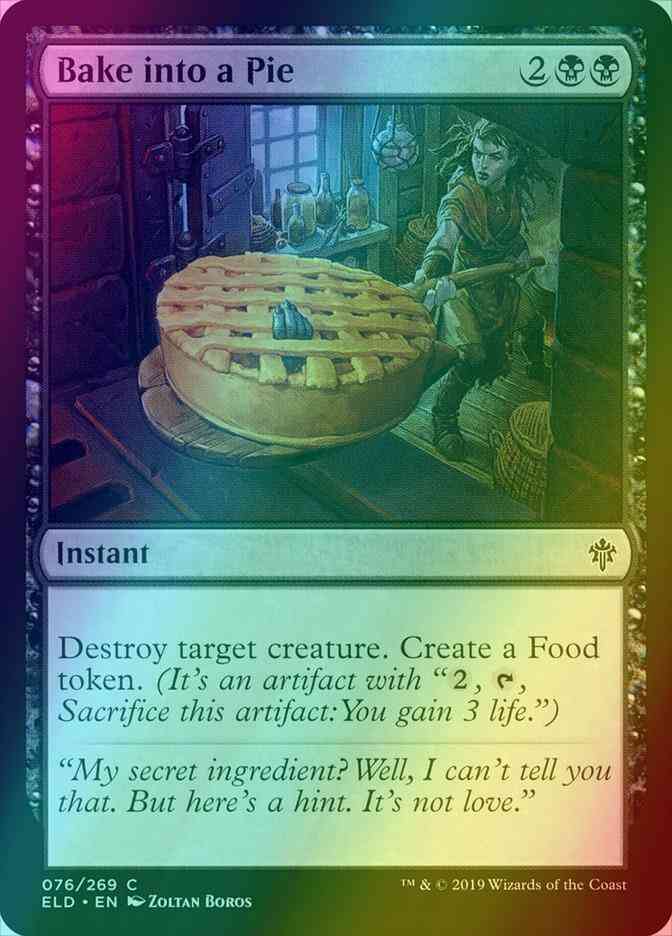 Bake into a Pie [76] [Throne of Eldraine] [Foil]