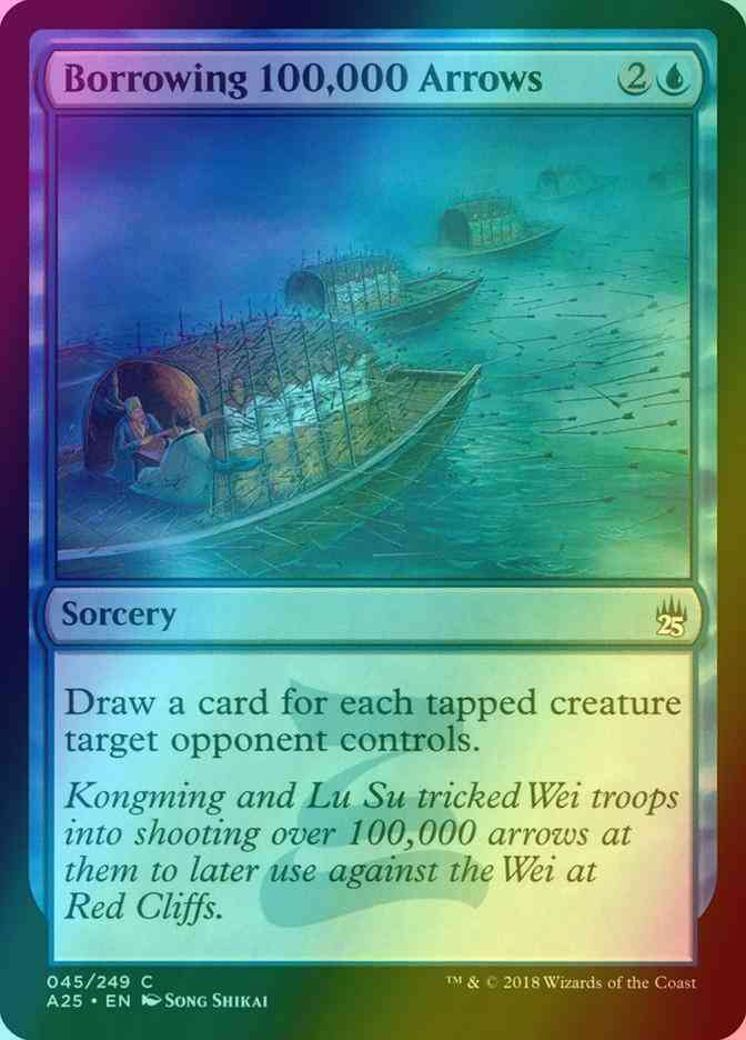 Borrowing 100,000 Arrows [45] [Masters 25] [Foil]