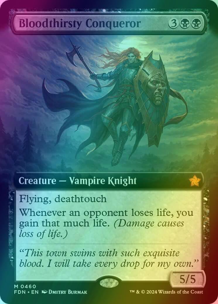 Bloodthirsty Conqueror [460] [Extended Art] [Foundations] [Foil]