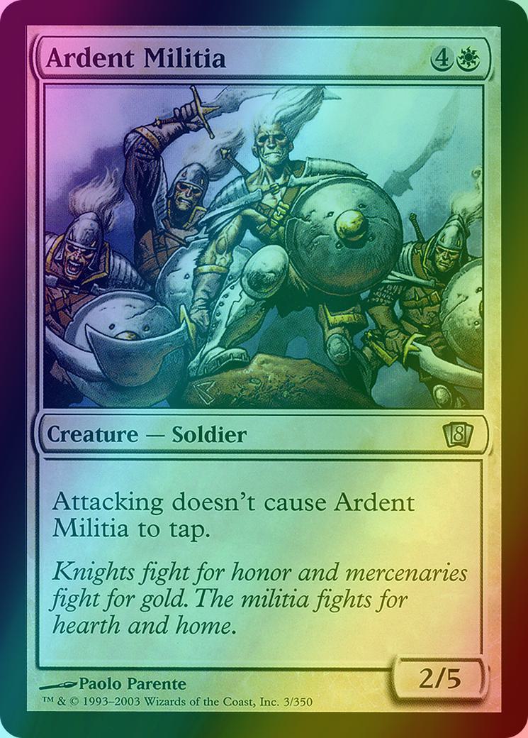 Ardent Militia [3x] [Eighth Edition] [Foil]