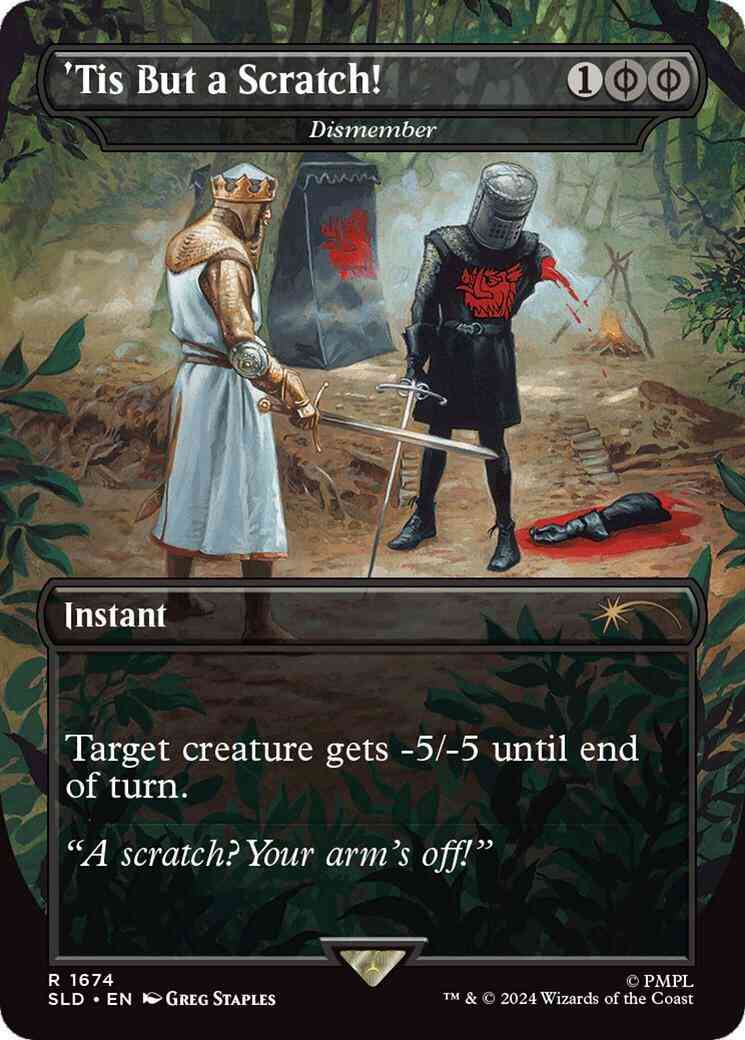 'Tis But a Scratch! - Dismember [1674] [Borderless] [Monty Python: Vol. 1] [Secret Lair Drop] [Foil]