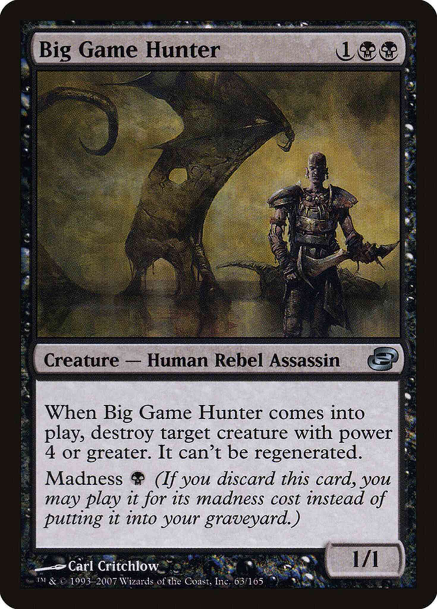 Big Game Hunter [63] [Planar Chaos] [Non-Foil]