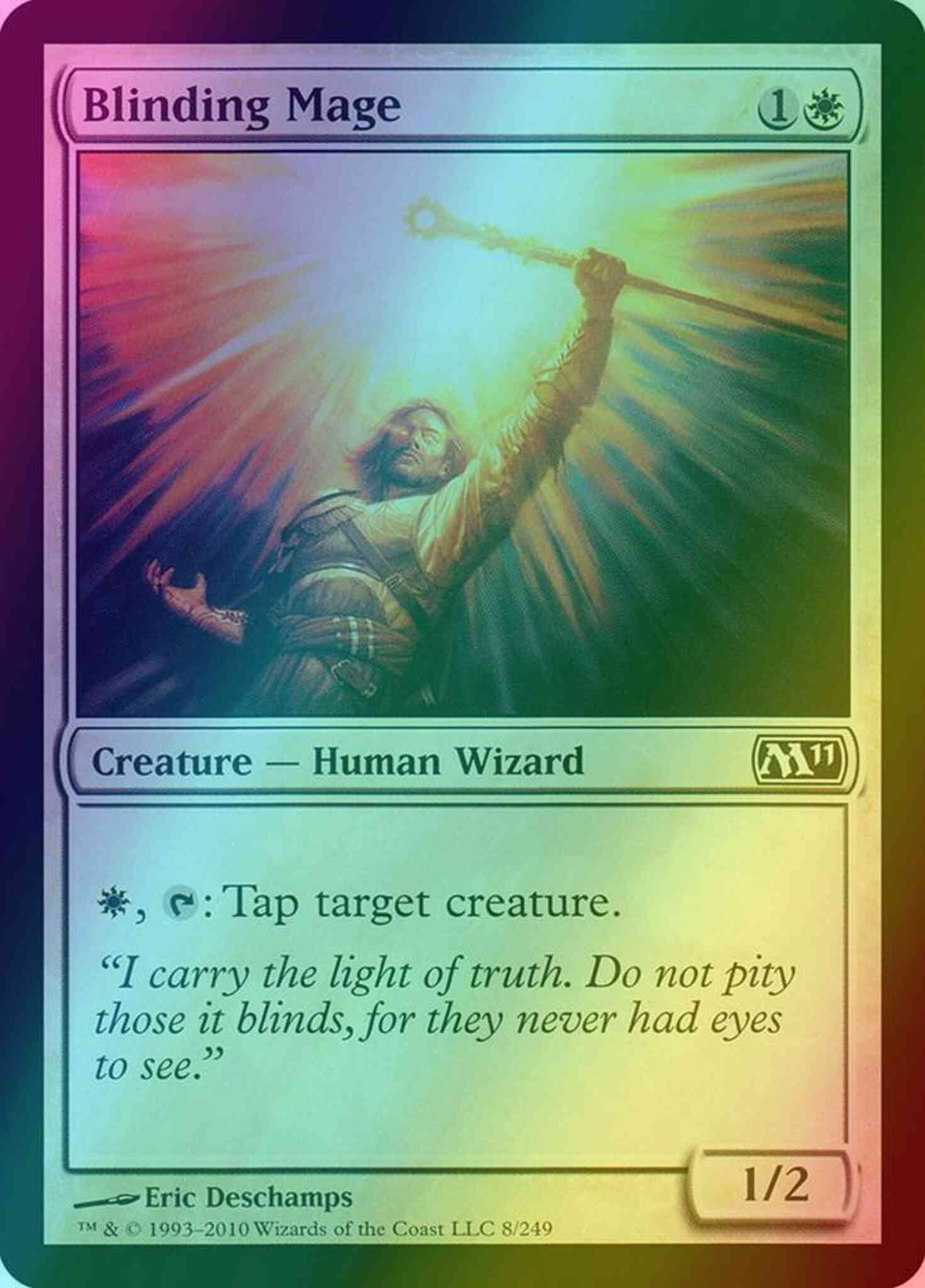 Blinding Mage [8] [Magic 2011] [Foil]