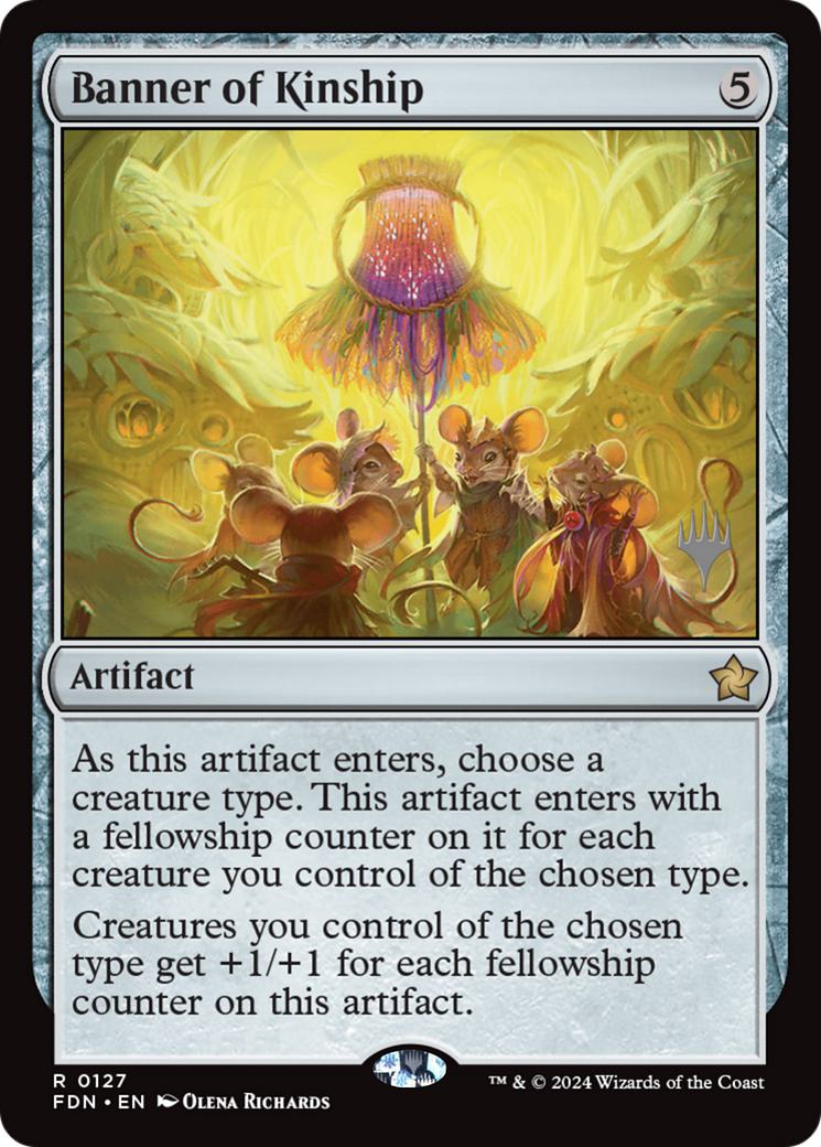 Banner of Kinship [127p] [Promo Pack] [Foundations: Promos] [Non-Foil]