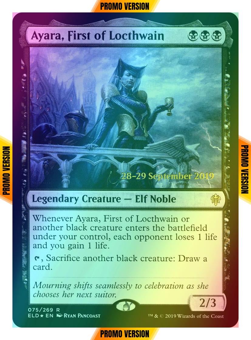 Ayara, First of Locthwain [75s] [Throne of Eldraine Promos] [Foil]