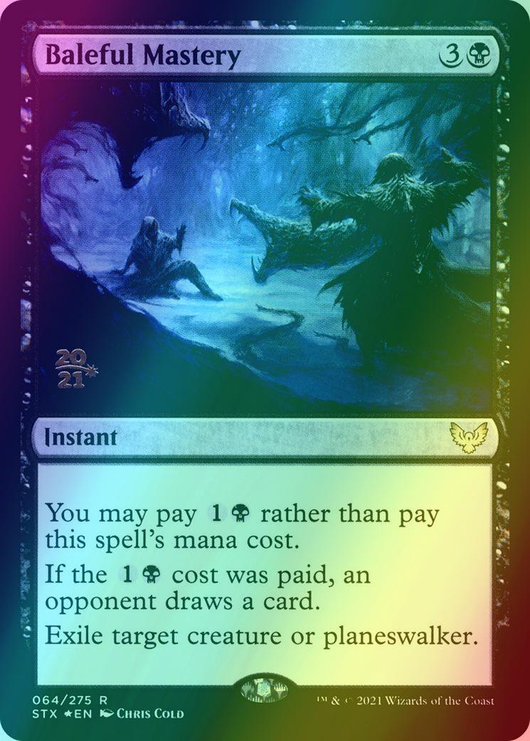 Baleful Mastery [Prerelease] [64s] [Strixhaven: School of Mages Promos] [Foil]