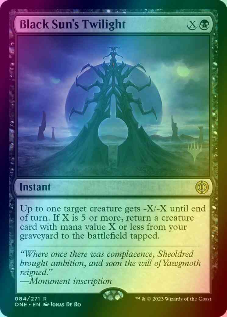 Black Sun's Twilight [84p] [Promo Pack] [Phyrexia: All Will Be One: Promos] [Foil]