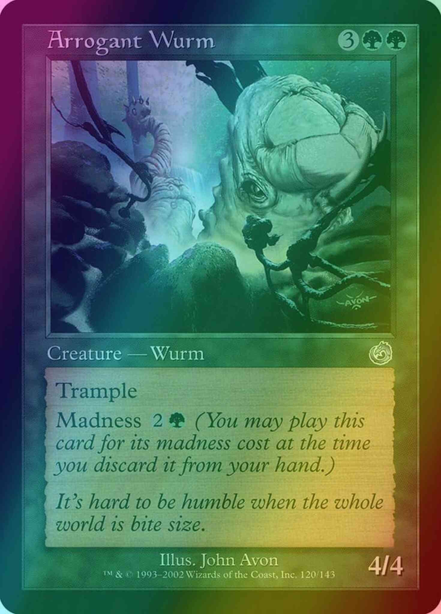Arrogant Wurm [120] [Torment] [Foil]