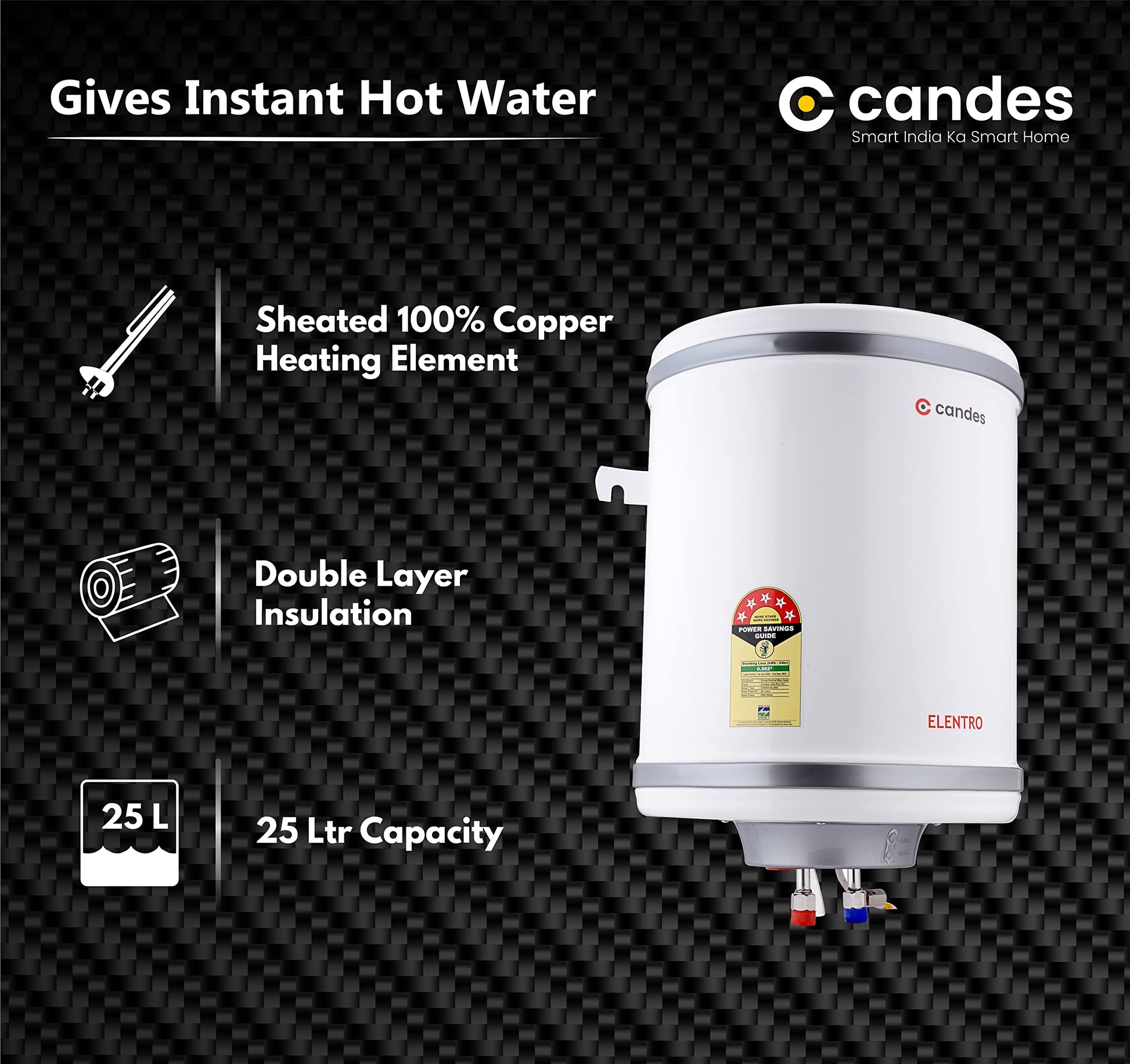 Candes 25 Litre Elentro 5 Star Rated Automatic Instant Storage Electric Water Heater with Special Metal Body Anti Rust Coating With Installation Kit, 2KW Geyser (White)