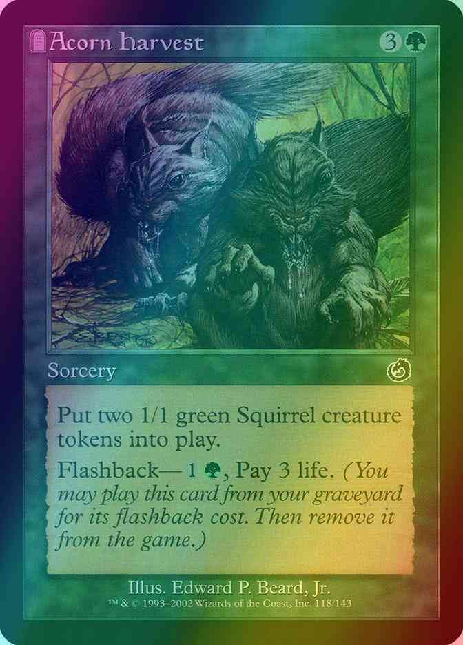 Acorn Harvest [118] [Torment] [Foil]