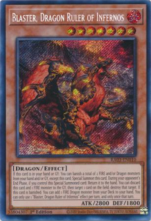 Blaster, Dragon Ruler of Infernos - RA03-EN010 - Secret Rare - 1st Edition