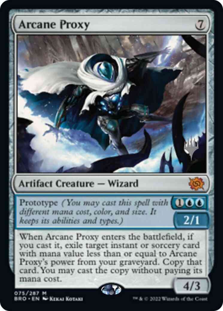 Arcane Proxy [75p] [Promo Pack] [The Brothers' War: Promos] [Non-Foil]