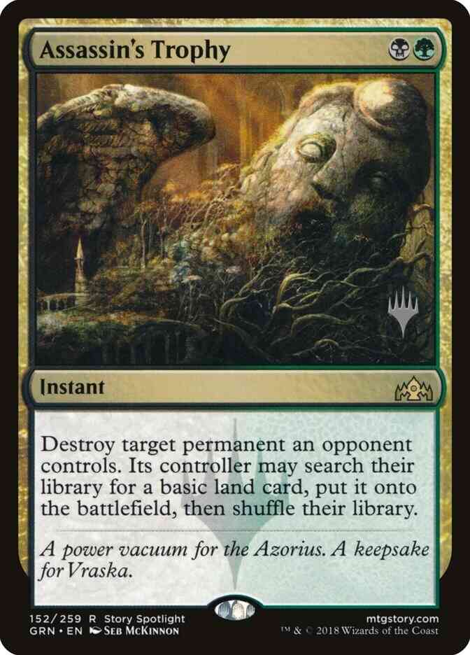 Assassin's Trophy [152p] [Promo Pack] [Guilds of Ravnica Promos] [Non-Foil]