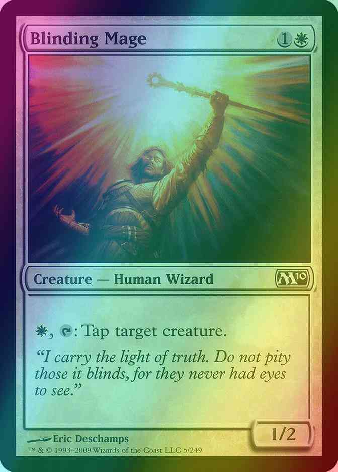 Blinding Mage [5] [Magic 2010] [Foil]