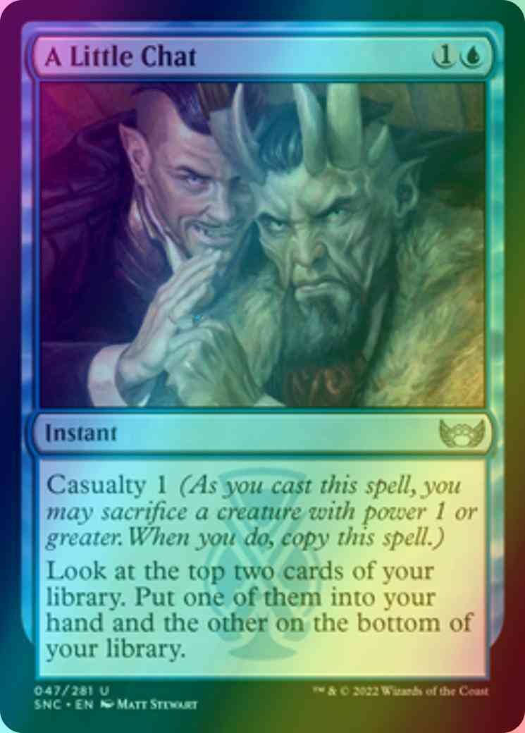 A Little Chat [47] [Streets of New Capenna] [Foil]