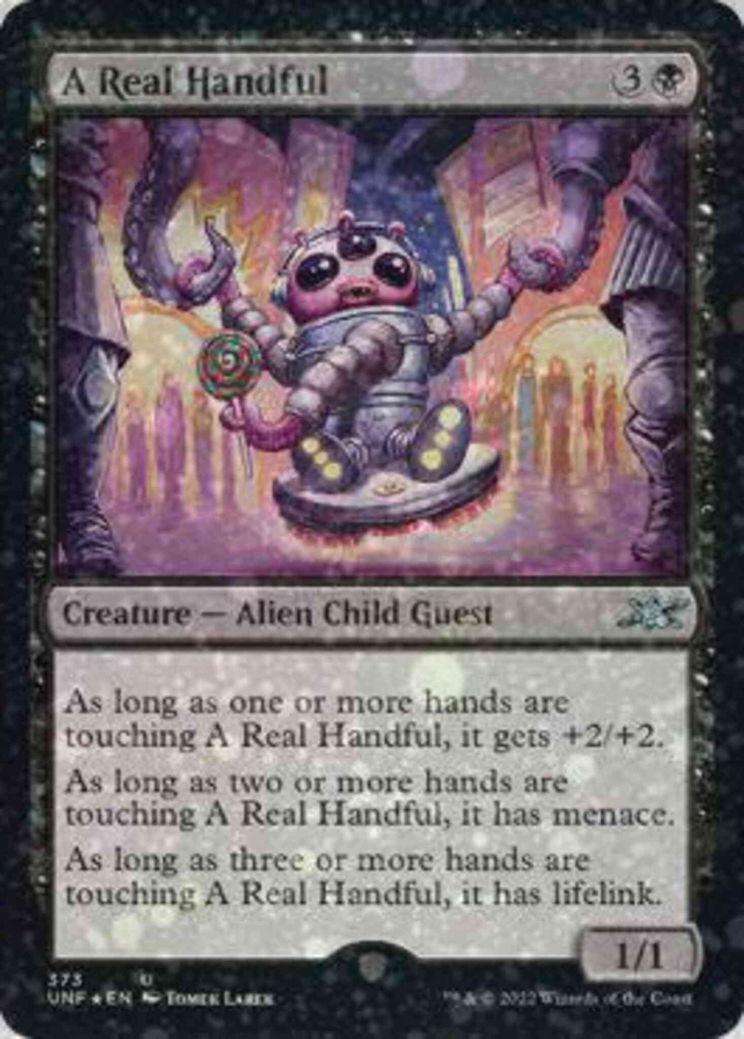 A Real Handful [373] [Unfinity] [Galaxy Foil]