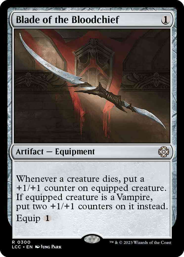 Blade of the Bloodchief [300] [The Lost Caverns of Ixalan: Commander] [Non-Foil]