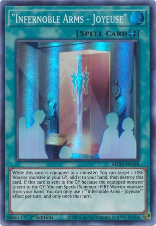 "Infernoble Arms - Joyeuse" - MP21-EN138 - Super Rare - 1st Edition