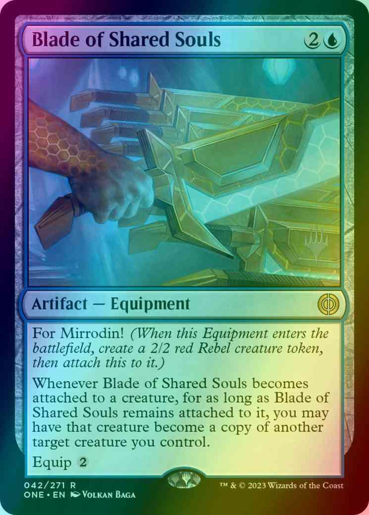 Blade of Shared Souls [42p] [Promo Pack] [Phyrexia: All Will Be One: Promos] [Foil]