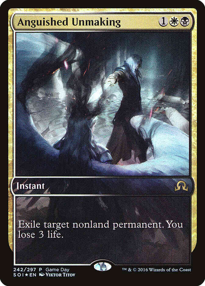 Anguished Unmaking [242] [Game Day] [Shadows over Innistrad Promos] [Foil]