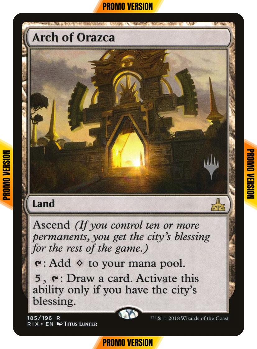 Arch of Orazca [185p] [Promo Pack] [Rivals of Ixalan Promos] [Non-Foil]