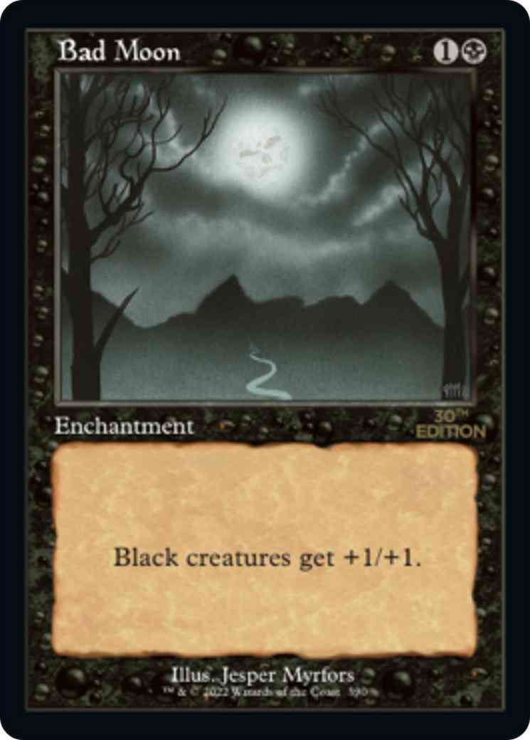 Bad Moon [390] [Retro Frame] [30th Anniversary Edition] [Non-Foil]