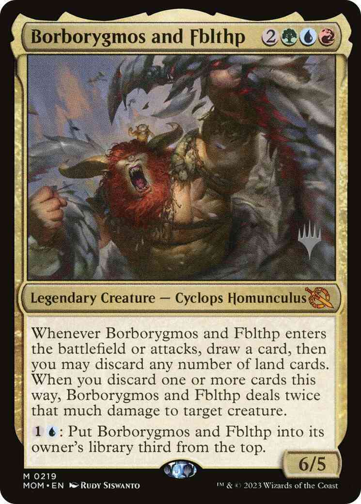 Borborygmos and Fblthp [219p] [Promo Pack] [March of the Machine: Promos] [Non-Foil]