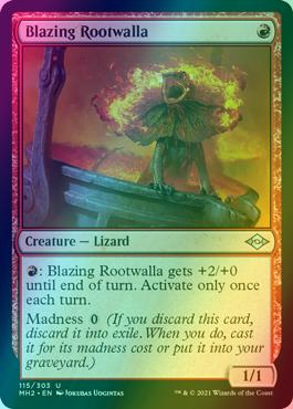 Blazing Rootwalla [115] [Modern Horizons 2] [Foil]
