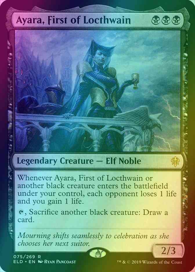 Ayara, First of Locthwain [75] [Throne of Eldraine] [Foil]
