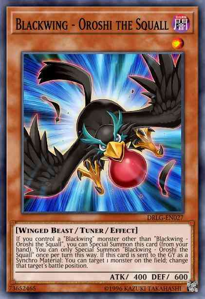 Blackwing - Oroshi the Squall - DRLG-EN027 - Super Rare - 1st Edition
