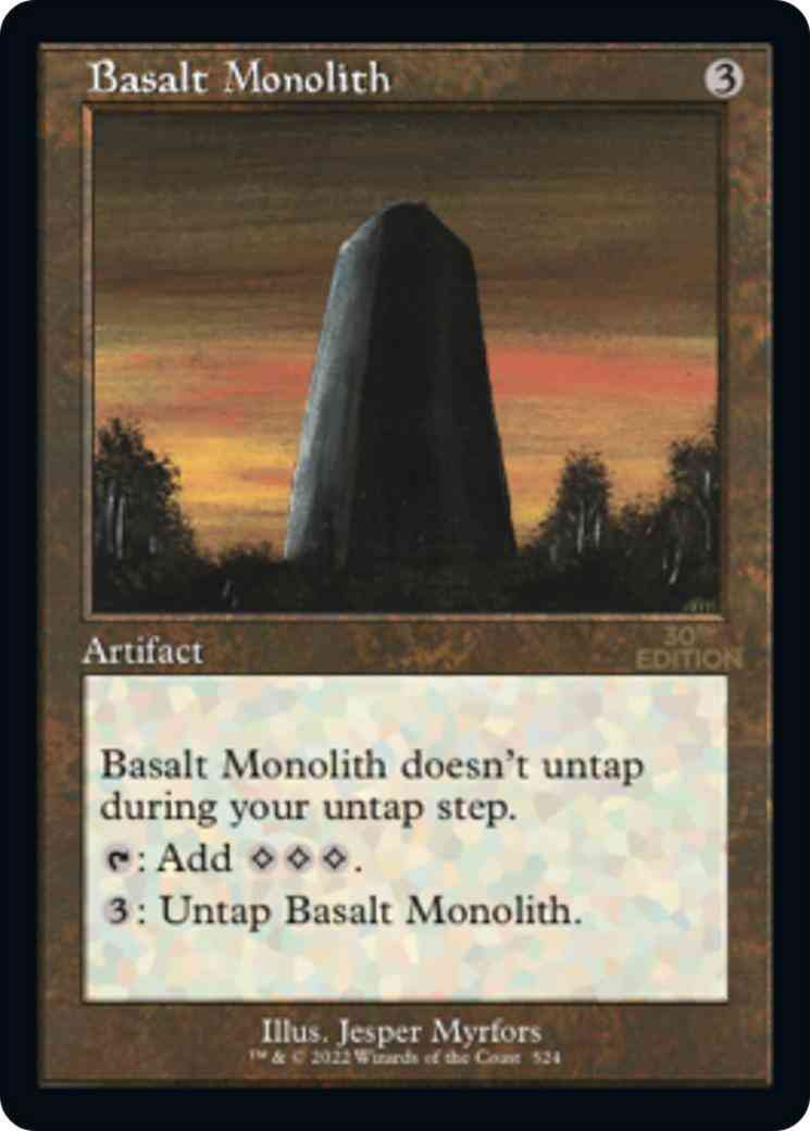 Basalt Monolith [524] [Retro Frame] [30th Anniversary Edition] [Non-Foil]