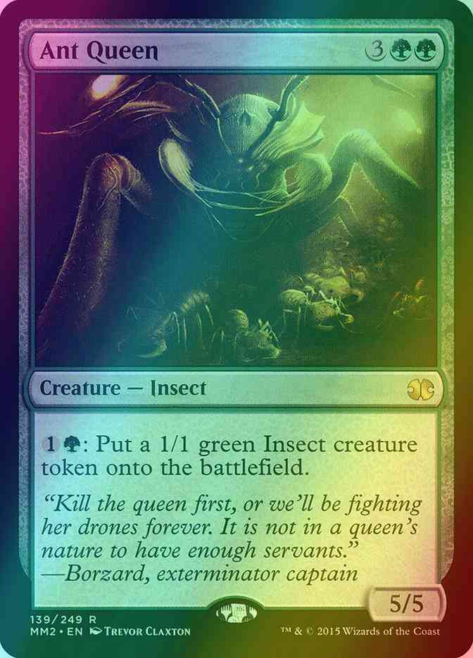 Ant Queen [139] [Modern Masters 2015] [Foil]