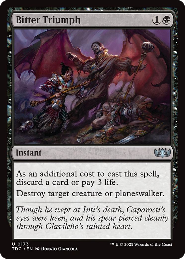 Bitter Triumph [173] [Tarkir: Dragonstorm: Commander] [Non-Foil]
