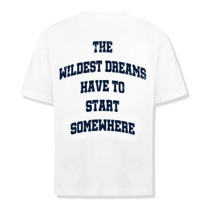 Wildest Dreams Start Somewhere White T Shirt
