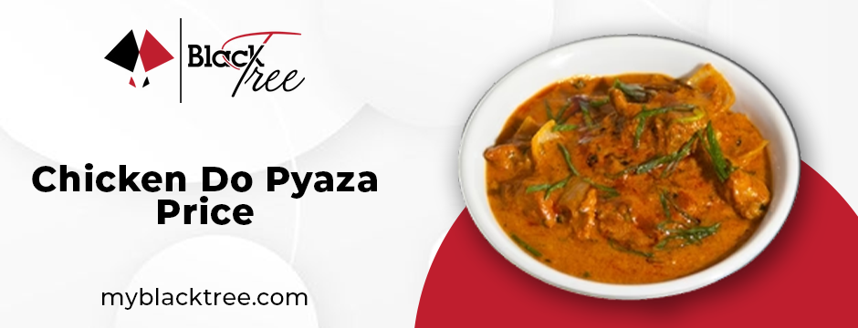 chicken do pyaza price