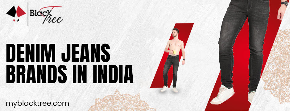 Denim jeans brands in India